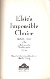 Elsie's Impossible Choice