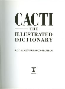 Cacti: The Illustrated Dictionary