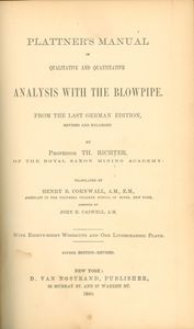 Plattner's Manual Of Qualitative And Quantitative Analysis With The Blowpipe
