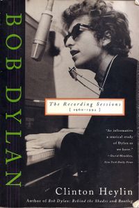Bob Dylan: The Recording Sessions 1960 - 1994