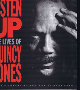 Listen Up: The Lives of Quincy Jones