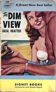 The Dim View