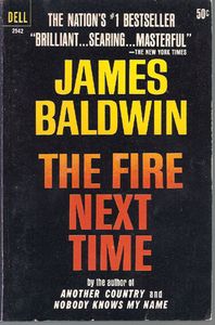 The Fire Next Time