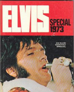 Elvis Special 1973 - An Elvis Monthly Special