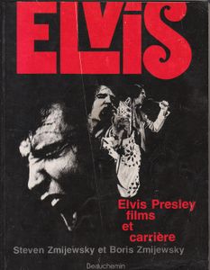 Elvis - Elvis Presley Films Et Carrière