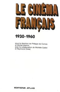 Le Cinéma Français 1930 - 1960