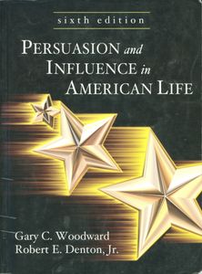 Persuasion and Influence in American Life