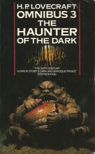 Omnibus 3: The Haunter of the Dark