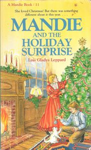 Mandie And The Holiday Surprise