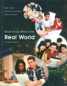 Small Group Work in the Real World