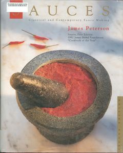Sauces: Classical and Contemporary Sauce Making