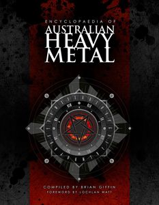 Encyclopaedia of Australian Heavy Metal