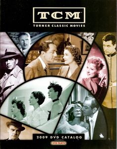 Turner Classic Movies DVD Catalog: 2009 Edition