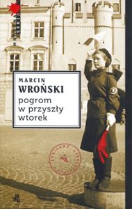 Pogrom W Przyszły Wtorek