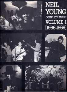 Neil Young Complete Music - Volume I [1966-1969]