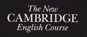 The New Cambridge English Course