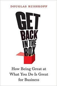 Get Back In The Box: How Being Great At What You Do Is Great For Business