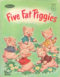 Five Fat Piggies