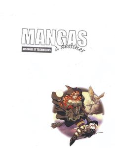 Mangas À Dessiner - Histoire Et Techniques