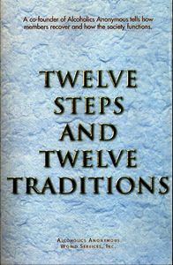 Twelve Steps and Twelve Traditions