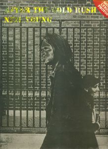 Neil Young: After The Gold Rush