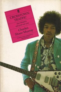 Crosstown Traffic (Jimi Hendrix and post-war pop)