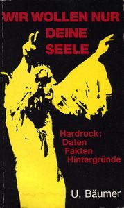 Wir wollen nur deine Seele