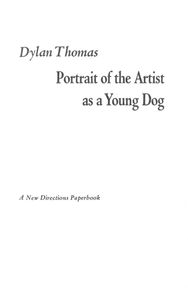 Portrait Of The Artist As A Young Dog