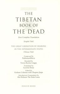 The Tibetan Book Of The Dead (First Complete Translation)