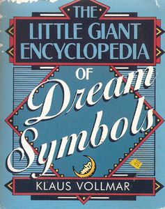 The Little Giant Encyclopedia Of Dream Symbols