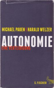 Autonomie: Eine Verteidigung