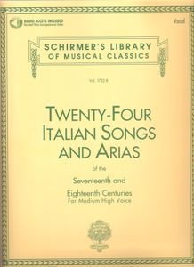 Twenty-Four Italian Songs And Arias of the Seventeenth and Eighteenth Centuries For Medium High Voice