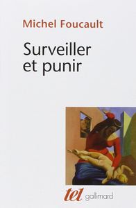 Surveiller Et Punir