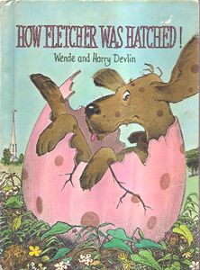 How Fletcher Was Hatched