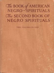 The Book of American Negro Spirituals / The Second Book of Negro Spirituals