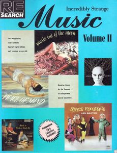 RE/Search #15: Incredibly Strange Music, Volume II