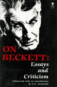 On Beckett: Essays and Criticism