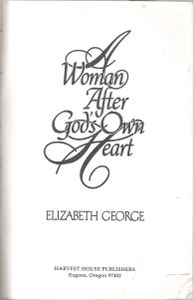A Woman After God's Own Heart