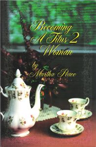 Becoming A Titus 2 Woman
