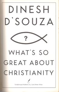 What's So Great About Christianity