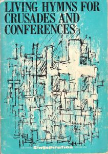 Living Hymns For Crusades And Conferences