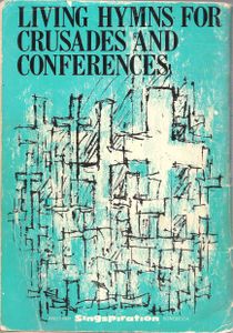 Living Hymns For Crusades And Conferences
