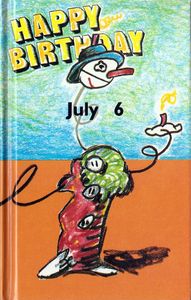The Happy Birthday Book: Happy Birthday July 6