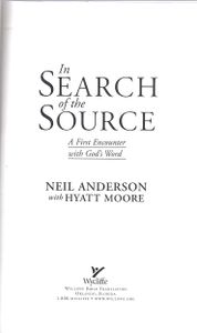In Search Of The Source: A First Encounter With God's Word