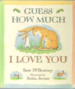 Guess How Much I Love You