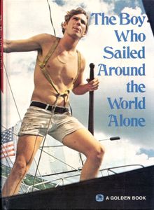 The Boy Who Sailed Around The World Alone