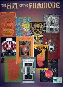 The Art Of The Fillmore: The Poster Series 1966-1971