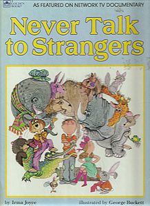 Never Talk To Strangers