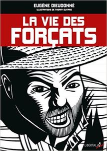 La Vie Des Forçats