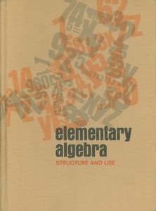 Elementary Algebra: Structure and Use
